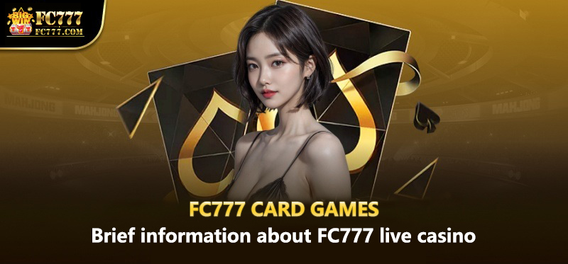 Brief information about FB777 live casino
