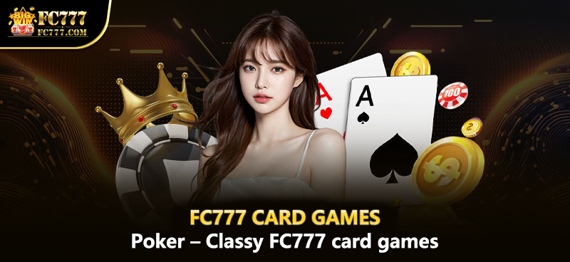 Poker – Classy Fb777 card games