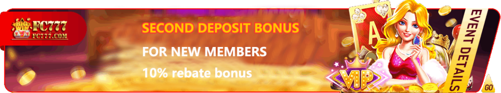 FB777 second deposit bonus 10% rebate
